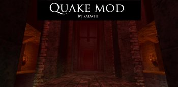 Quake Mod