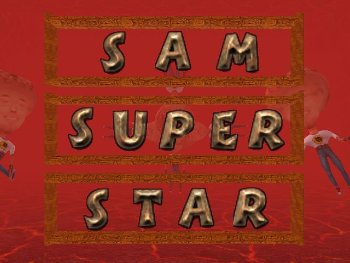 Sam Super Star