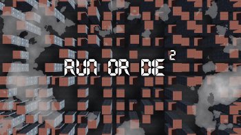Run Or Die 2